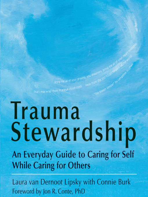 Title details for Trauma Stewardship by Laura van Dernoot Lipsky - Wait list